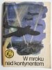 ŻÓŁTY TYGRYS: W MROKU NAD KONTYNENTEM - Tadeusz Dytko 1985